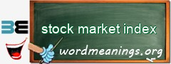 WordMeaning blackboard for stock market index